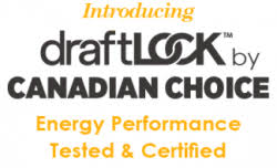 You receive free estimates with no pressure. Draftlock 2 Canadian Choice Windows Doors