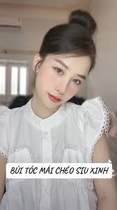 Hướng Dẫn Búi Tóc Mái Chéo Siêu Xinh