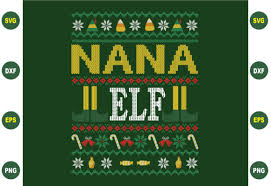 Download Nana Ugly Christmas Sweater Design Graphic By Buyshirtsvg Creative Fabrica SVG Cut Files