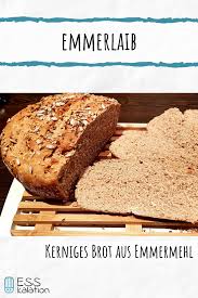 Emmerlaib In 2020 Brot Backen Brot Rezept Lebensmittel Essen