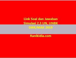 Mungkin itu saja yang dapat saya sampaikan pada prediksi soal ujian nasional (un/unbk) smk bahasa. Link Lat Soal Dan Jawaban Simulasi 2 3 Un Unbk Smk Mak 2019 2020 Ranikidia Com