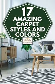 However, the name berber stuck, so today the name most commonly refers to the looped style and not the color. 17 Amazing Carpet Styles And Colors Home Decor Bliss