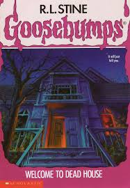 R L Stine Thinks The First Book In The Series Welcome To Dead House Is Too Scary For Kids Goosebumps Books Goosebumps Books