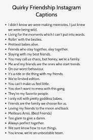 May 11, 2021 · instagram is the hub of celebrating friendship, in fact, a place designed for making friends and a virtual space to hang out with your friends at any time of day or night. Quirky Friendship Instagram Captions Witty Instagram Captions Instagram Bio Quotes Instagram Captions For Selfies