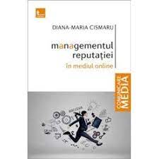 Managementul reputației online este axat pe 4 direcții principale: Managementul ReputaÈ›iei In Mediul Online By Diana Maria Cismaru