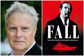 Fall: The Mystery of Robert Maxwell by John Preston review: a gripping  novel which happens to be true