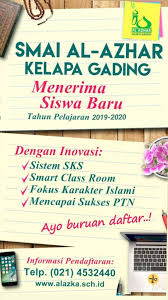 Namun tahun ini calon pendaftar smp al azhar cibubur dikenai biaya pendaftaran rp 350 ribu. Penerimaan Siswa Baru Tahun Pelajaran 2020 2021 Pengumuman Yayasan Al Azhar Kelapa Gading