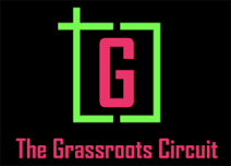 The Grassroots Circuit-The Third Stop