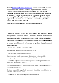 Lucrari de licenta, lucrare de licenta,.lucrari de disertatie drept, managementul resurselor umane, marketing bancar,managementul proiectelor,marketing in turism licenta contabilitate internationala, lucrare de licenta informare financiara, lucrare de licenta informatica gestiunilor, lucrare de. Doc Lucrare De Licenta La Comanda Lucrare De Licenta Lucrare De Disertatie Id Licenteoriginale Lucraredelicenta Lucraredelicenta Academia Edu