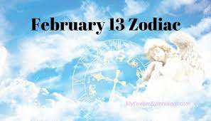 Maybe you would like to learn more about one of these? February 13 Zodiac Sign Love Compatibility