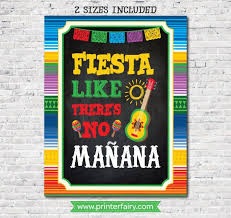 Fiesta Decorations Fiesta Sign Fiesta Like There S No Etsy In 2020 Birthday Themes For Adults Mexican Party Fiesta