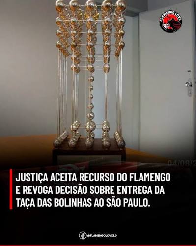 Justi&ccedil;a aceita recurso do Flamengo e revoga decis&atilde;o sobre entrega da Ta&ccedil;a das Bolinhas ao S&atilde;o Paulo. 🏆 Ficou definido ainda que a compet&ecirc;ncia para deliberar sobre o destino da Ta&ccedil;a recai
