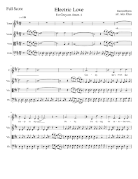 You make my heart beat like the rain. Electric Love Sheet Music For Violin Tenor Viola Contrabass Mixed Quartet Download And Print In Pdf Or Midi Free Sheet Music With Lyrics Musescore Com