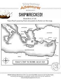 Paul departed corinth by ship. Shipwrecked Paul S Journey To Rome Bible Lessons For Kids Bible Worksheets Sunday School Lessons