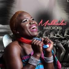Makhadzi Matorokisi Album Nigerian Music Videos Latest Music Videos Album Songs