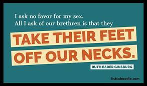 Ruth Bader Ginsburg Quotes To Inspire Empower Listcaboodle Com In 2020 Ruth Bader Ginsburg Quotes Inspirational Quotes Quotes