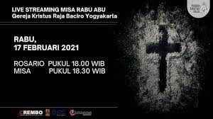 Misa rabu abu dimulai pukul 11.45, di centre sakura room, lantai 35, oleh rd. Jadwal Misa Rabu Abu 2021 Di Jogjakarta Sekitarnya Gereja St Albertus Agung