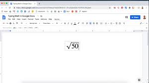 Typing Square Roots In Google Docs Youtube