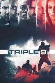 Rocking Your Download Triple 9 2016 720p Hevc Webdl X265 400mb Triple 9 Free Movies Online Full Movies Online Free