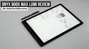 Onyx Boox Max Lumi Review 13 3 E Ink Reader With Front Light And Pen Youtube