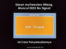 Sementara untuk format mpeg2, keempat chanel ini menempati satu slot frekuensi yaitu berada pada frekuensi 4186 v 8800. Siaran Myfreeview Hilang Muncul E025 No Signal Ini Cara Penyelesaiannya
