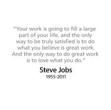 I Ve Always Said If You Don T Love Your Job It S Time To Move Quotes Great Quotes Quotable Quotes