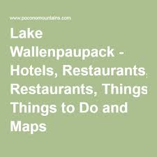 Maybe you would like to learn more about one of these? Lake Wallenpaupack Hotels Restaurants Things To Do And Maps Lake Wallenpaupack Lake Fun Lake