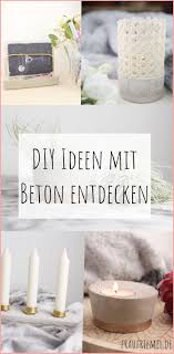 Basteln Mit Beton Kreative Innovative Ideen Betondeko Selber Machen Basteln Mit Beton Basteln
