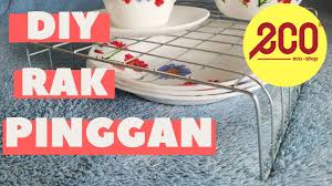 Kedai eco shop balakong branch. Diy Rak Pinggan Kedai Eco Youtube