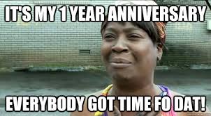 Image result for work anniversary meme. Funny Anniversary Memes Gif S And Images