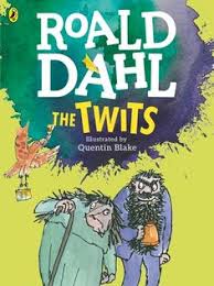 The Twits Colour Edition Ebook By Roald Dahl Rakuten Kobo In 2020 The Twits Roald Dahl The Twits Roald Dahl Books