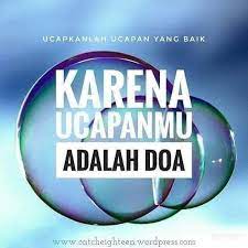 Karena Ucapan Adalah Doa Doa Kayak Masa Depan