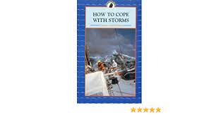 How To Cope With Storms: Haeften, Dietrich Von: 9781574090321: Amazon.com:  Books