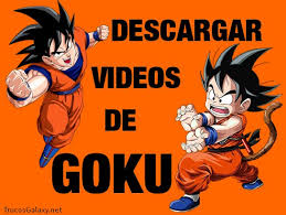 Espero que les guste.link de la pagina. Descargar Videos De Goku Trucos Galaxy