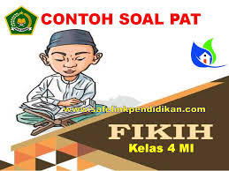 Untuk itu disini kami akan membagikan administrasi yang biasa digunakan sebagai bahan evaluasi diakhir tahun ajaran. Contoh Soal Pat Fiqih Kelas 4 Sd Mi Semester 2 Sesuai Kma 183