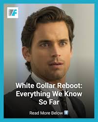 Thanks to the Suits renaissance, another USA Network series, White Collar,  is getting a reboot. Here's what we know about the show so far.