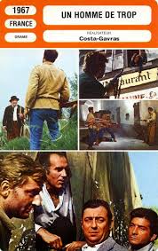 1 september 1968 genre : Affiches Photos D Exploitation Bandes Annonces 1 Homme De Trop 1966 Costa Gavras 1 Homme De Trop 22 08 1966 29 10 1966