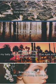 Lana Del Rey My Baby Lives In Shades Of Blue Lana Del Rey Ldr Lyrics Cruel World Ultraviolence Shades Of Cool Brooklyn Baby First Line Of Each S Lana Del Rey Lana Del Rey Lyrics Lana Del Rey Quotes