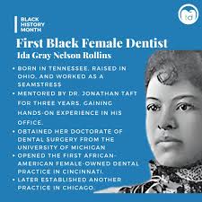 ✨Ida Gray Nelson Rollins✨ 🦷🪥The First Black Female Dentist 🪥🦷