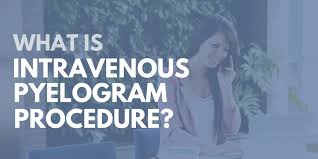 Image result for Intravenous Pyelogram