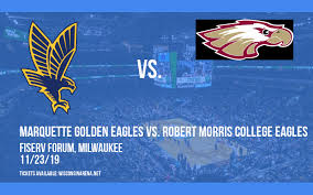 Marquette Golden Eagles Vs Robert Morris College Eagles
