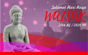 Di hari waisak, tersimpan tiga peristiwa penting umat buddha, yaitu Selamat Hari Raya Waisak 2564 Be