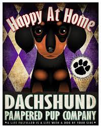 Dachshund Pampered Pups Original Art Print 11x14 Dog Poster Dogs Incorporated Dachshund Love Dachshund Funny Dachshund