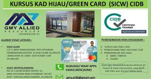 Renew your green card if your current card expired or will expire in the next six months. Kursus Kad Hijau Cidb Home Facebook