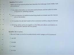Describe the nature of b2c ec. Solved Question 9 2 5 Points Which One Of The Following Chegg Com