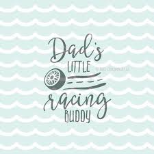 Download Little Racing Buddy Svg Coffee Svg Cricut Explore More Printable Dads Little Racing Buddy Tire Street R Cricut Craft Room Cricut Explore Air Cricut Explore