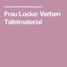 Frau Locke Verben Tafelmaterial Frau Locke Verben Grundschule