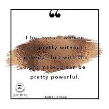 You Are Sophistk Book Us Beauty Makeup Neutralmakeup Covergirlfoundation Foundation Eyebrows Skinglow Nat Without Makeup Bobbi Brown Quotes