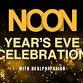 NOON YEARS EVE CELEBRATION with RealPopFusion event image