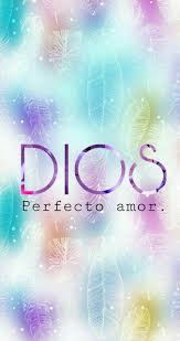Creatividad Perfecto Perfect Fondos Diseo Dios Amor Love God Ydios Perfecto Amor God Perfect Love Dise God Loves Me Christian Wallpaper Gods Love